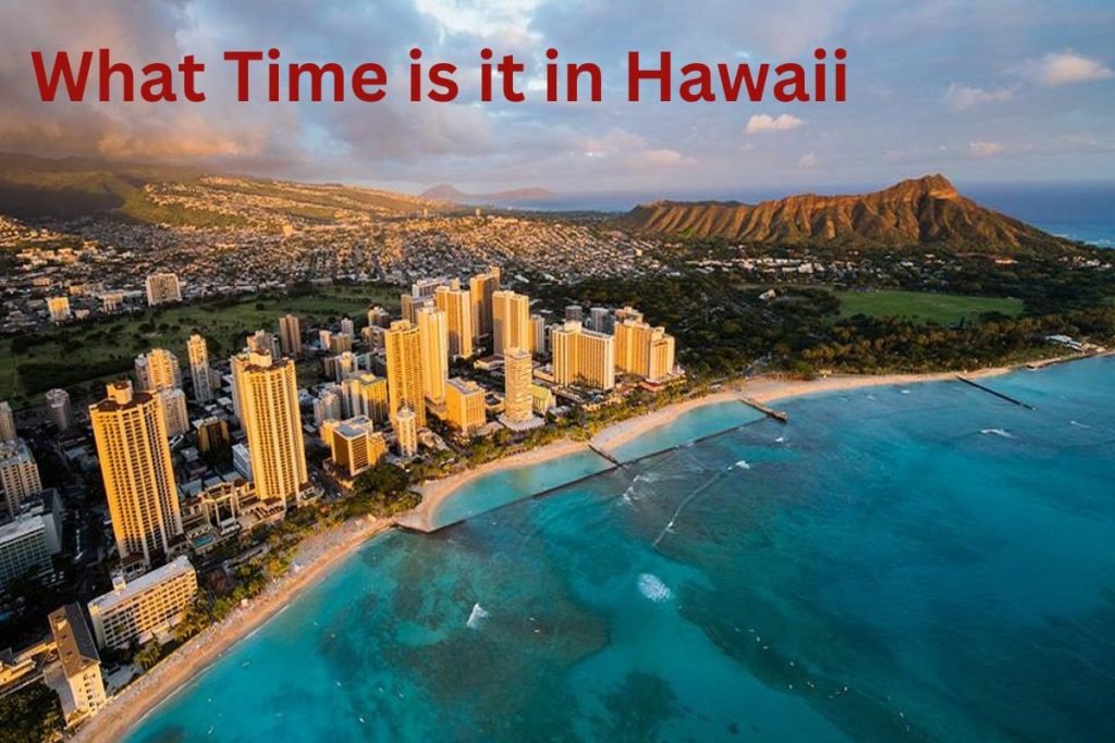 What Time is it in Hawaii